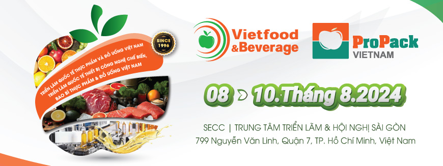 Triển lãm Vietfood & Beverage and Propack Việt Nam 2024 tại TP.HCM